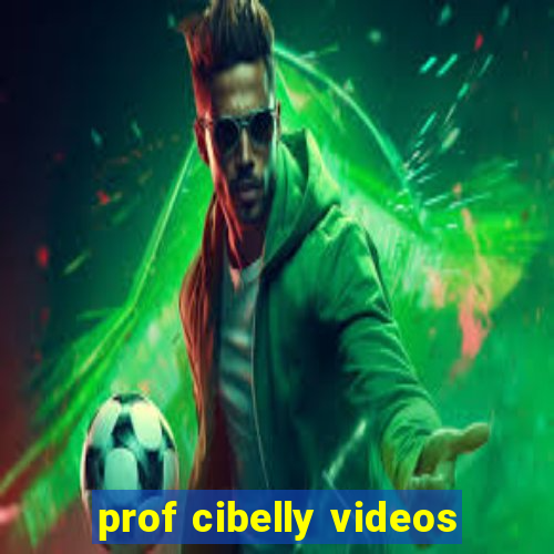 prof cibelly videos